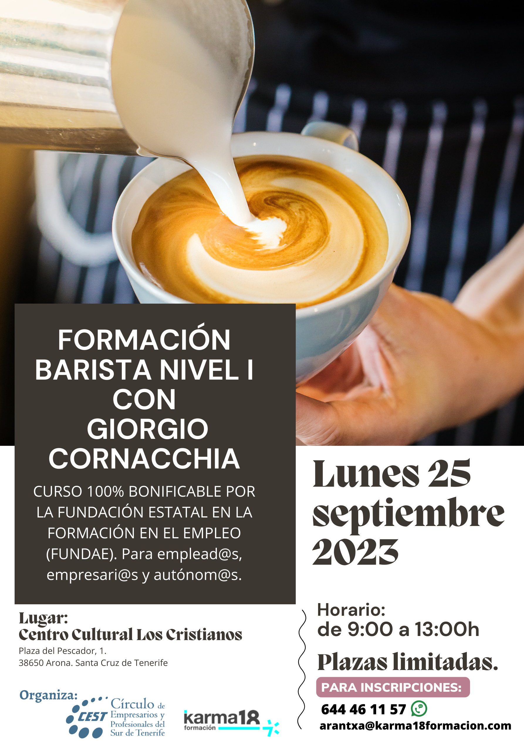 El CEST celebra una formación de Barista, junto a la empresa asociada Karma 18 Formación. Será el lunes 25 de septiembre de 2023 de 09:00 a 13:00 horas en el Centro Cultural de Los Cristianos. Inscripciones abiertas.
